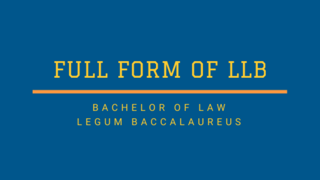 Full Form Of LLB Admission Eligibility And Career Uniform Application