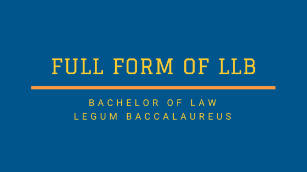 Full Form Of LLB Admission Eligibility And Career Uniform Application