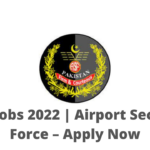 ASF Jobs 2022 Airport Security Force Apply Now Get Scholarship