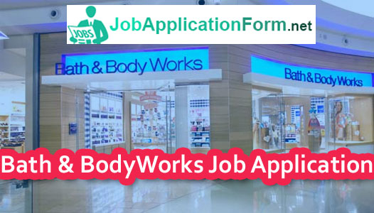 Bath Body Works job application form Careers Job Applications