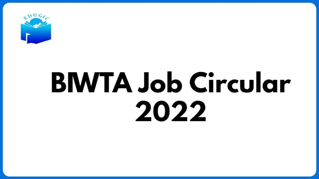 BIWTA Job Circular 2022 Bangladesh Inland Water Transport Authority