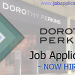 Dorothy Perkins Job Application Form 2022 Career Jobs