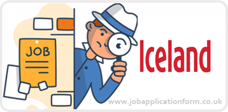 Iceland Foods Application Online PDF Form 2022 Job Applications