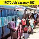 IRCTC Job Vacancy 2021 High Paid Salary Download Application Now