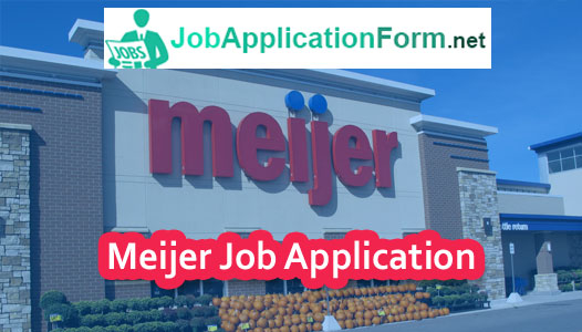 Meijer job application form Careers Job Applications 2022 PDF Forms