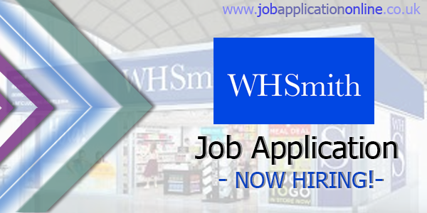 WHSmith Job Application Form 2022 Career Jobs